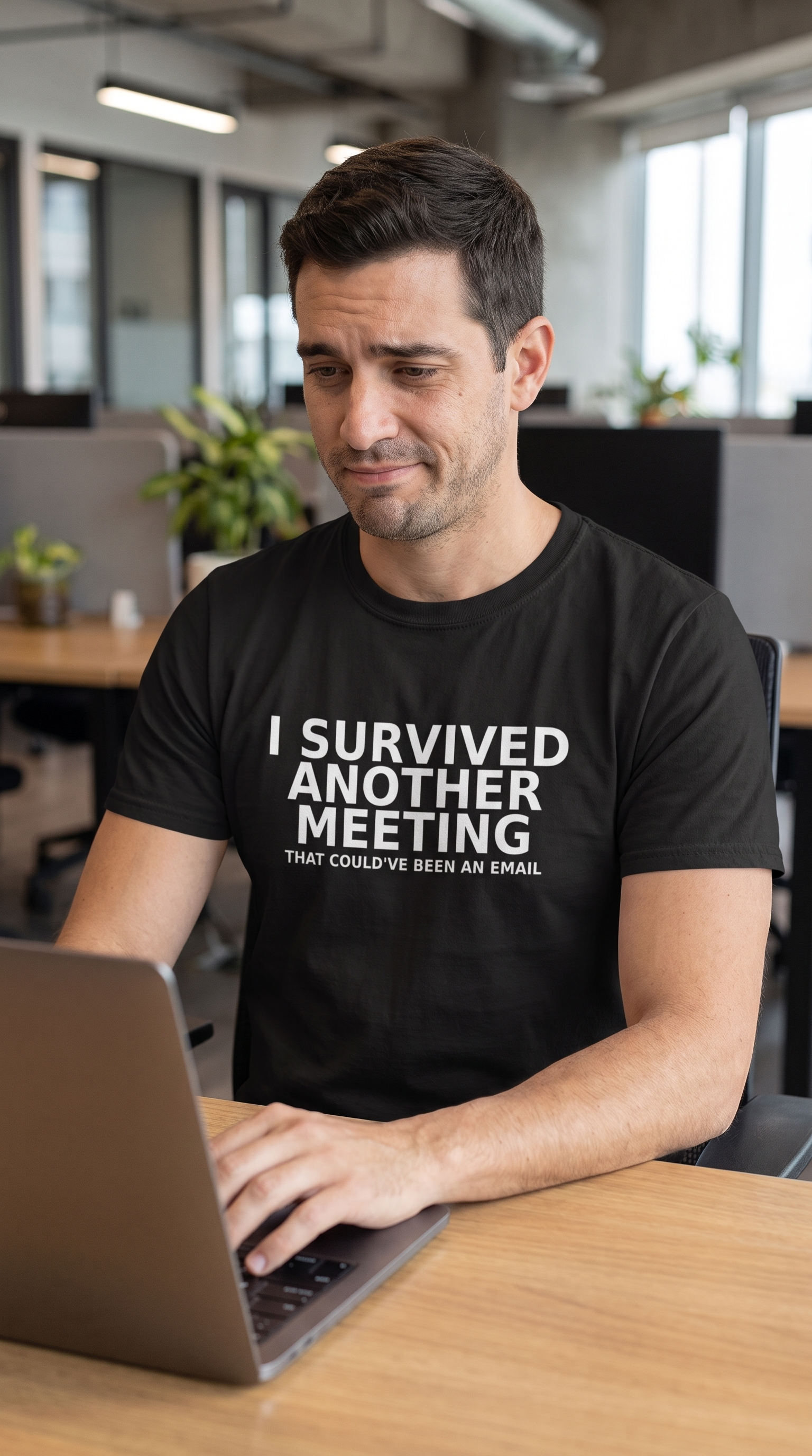 I Survived Another Meeting That Could've Been an Email | Funny Office T-Shirt