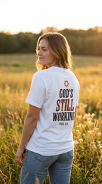 God's Still Working | Phil 1:6 | Faith Tee
