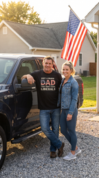 Proud Dad Didn't Raise Liberals | Patriotic Statement T-Shirt