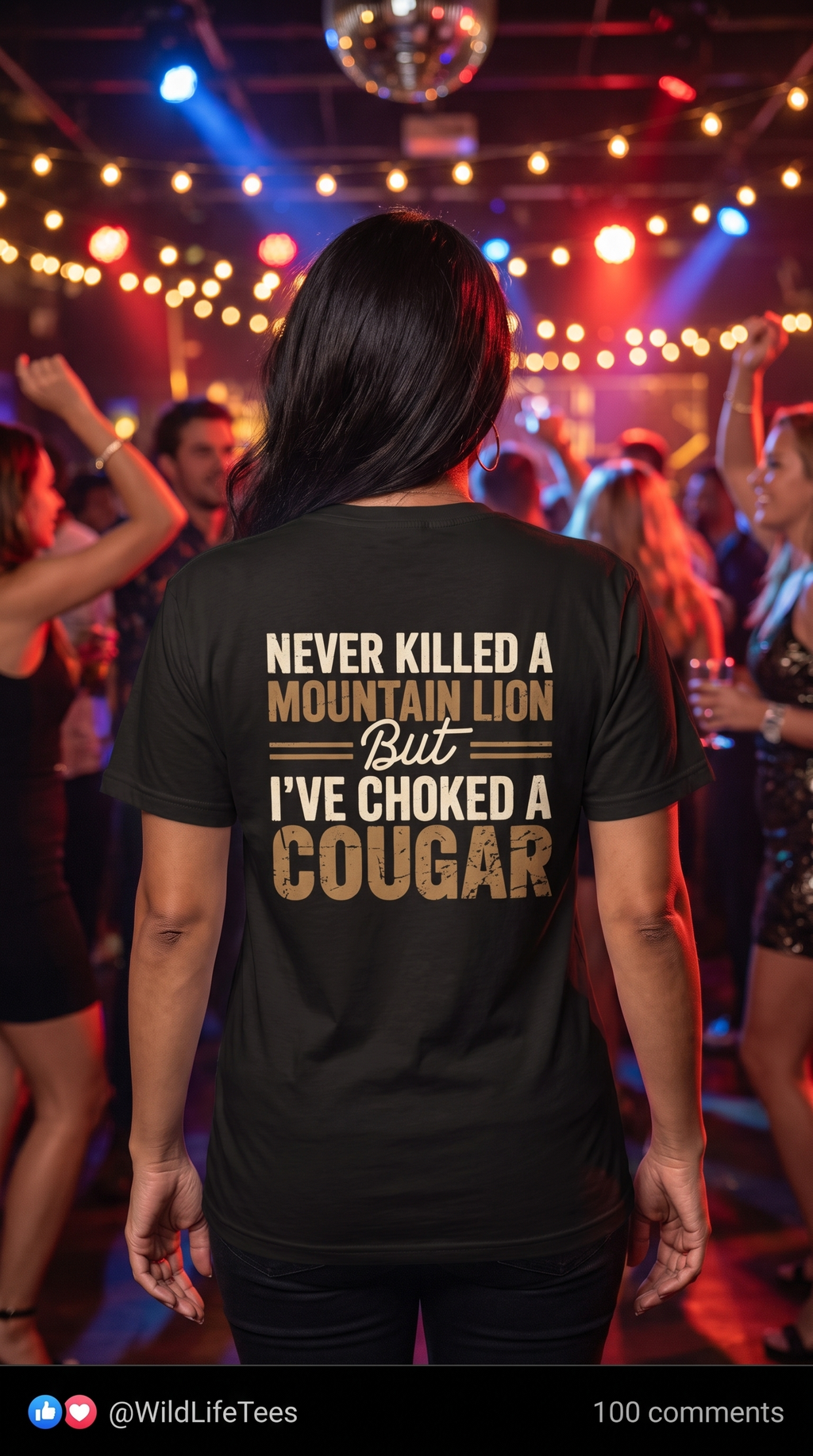 Never Killed a Mountain Lion But I've Choked a Cougar | Funny Outdoor Tee