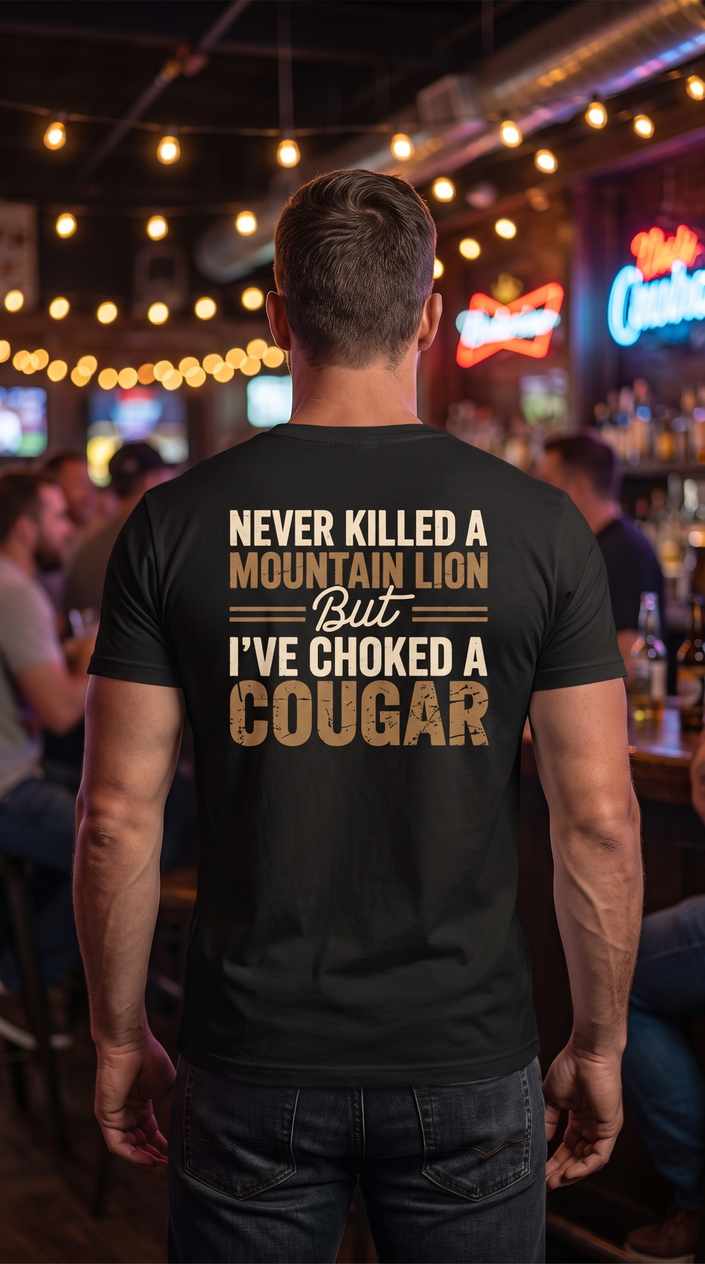 Never Killed a Mountain Lion But I've Choked a Cougar | Funny Outdoor Tee