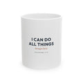 I Can Do All Things Ceramic Mug – Inspirational Christian Coffee Cup (Philippians 4:13)