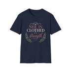 She Is Clothed In Strength T-Shirt
