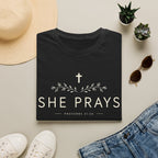 She Prays T-Shirt