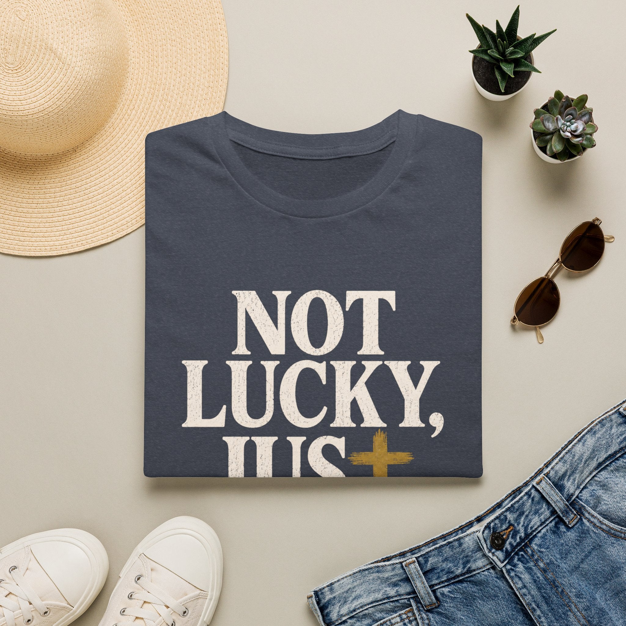 Not Lucky, Just Blessed T-Shirt