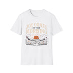 Joy Comes in the Morning T-Shirt
