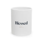 Blessed Ceramic Mug — Faith-Inspired Coffee Cup (11oz, 15oz)