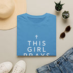 This Girl Prays T-Shirt
