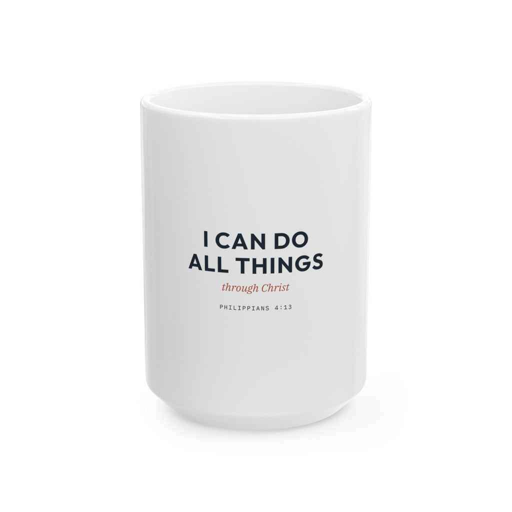 I Can Do All Things Ceramic Mug – Inspirational Christian Coffee Cup (Philippians 4:13)