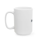 But God. Ceramic Mug — Christian Inspirational Coffee Cup (11oz/15oz)