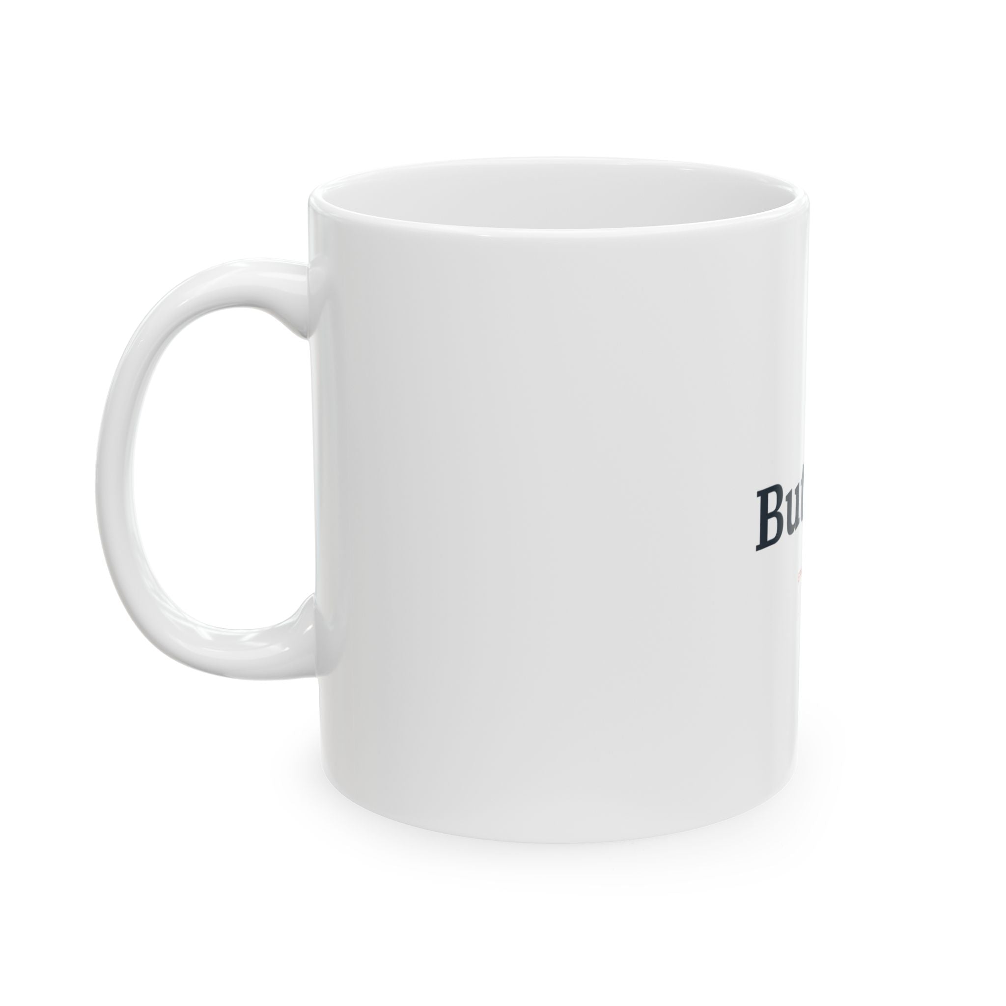 But God. Ceramic Mug — Christian Inspirational Coffee Cup (11oz/15oz)