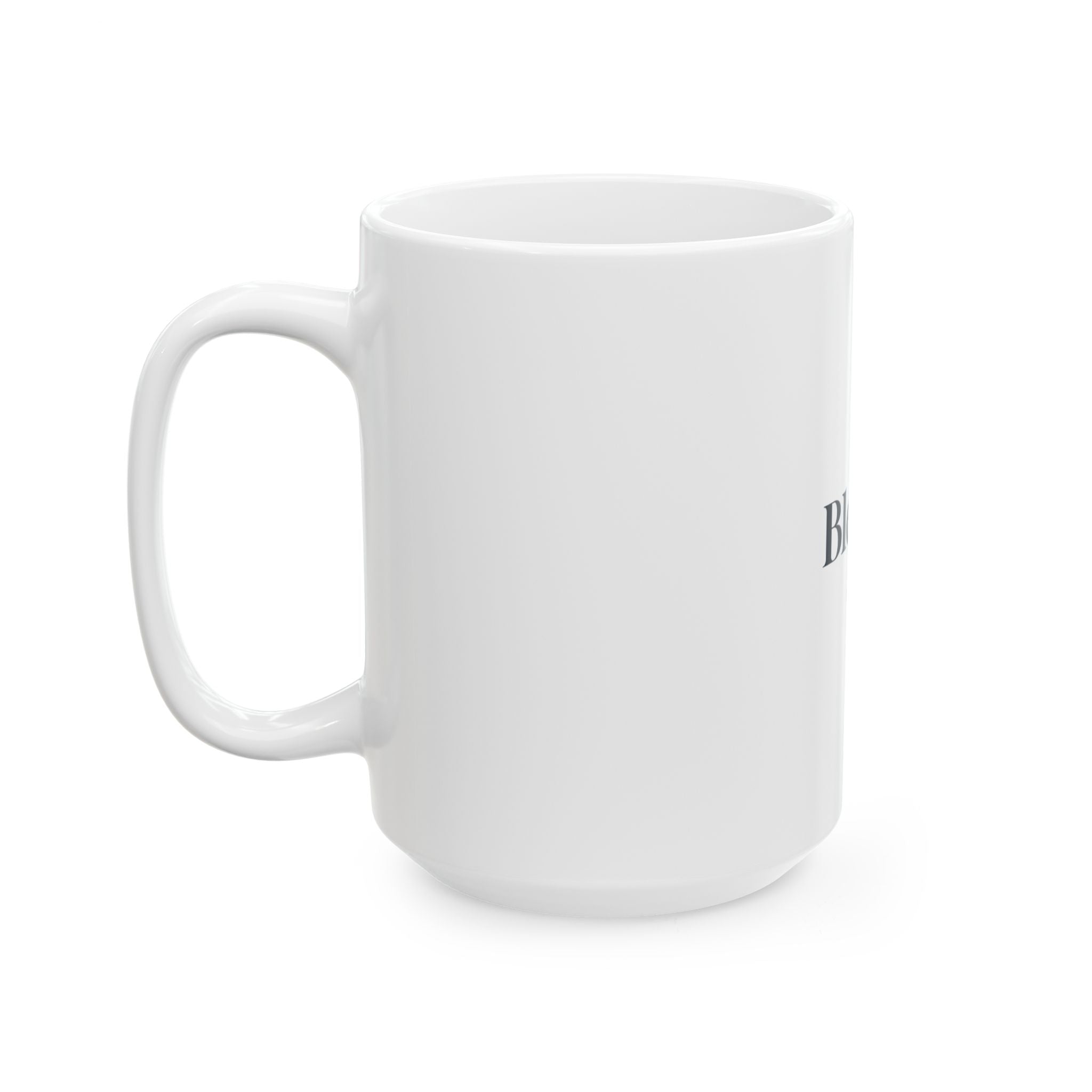 Blessed Ceramic Mug — Faith-Inspired Coffee Cup (11oz, 15oz)