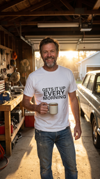 Gets It Up Every Morning | Funny Dad Tee