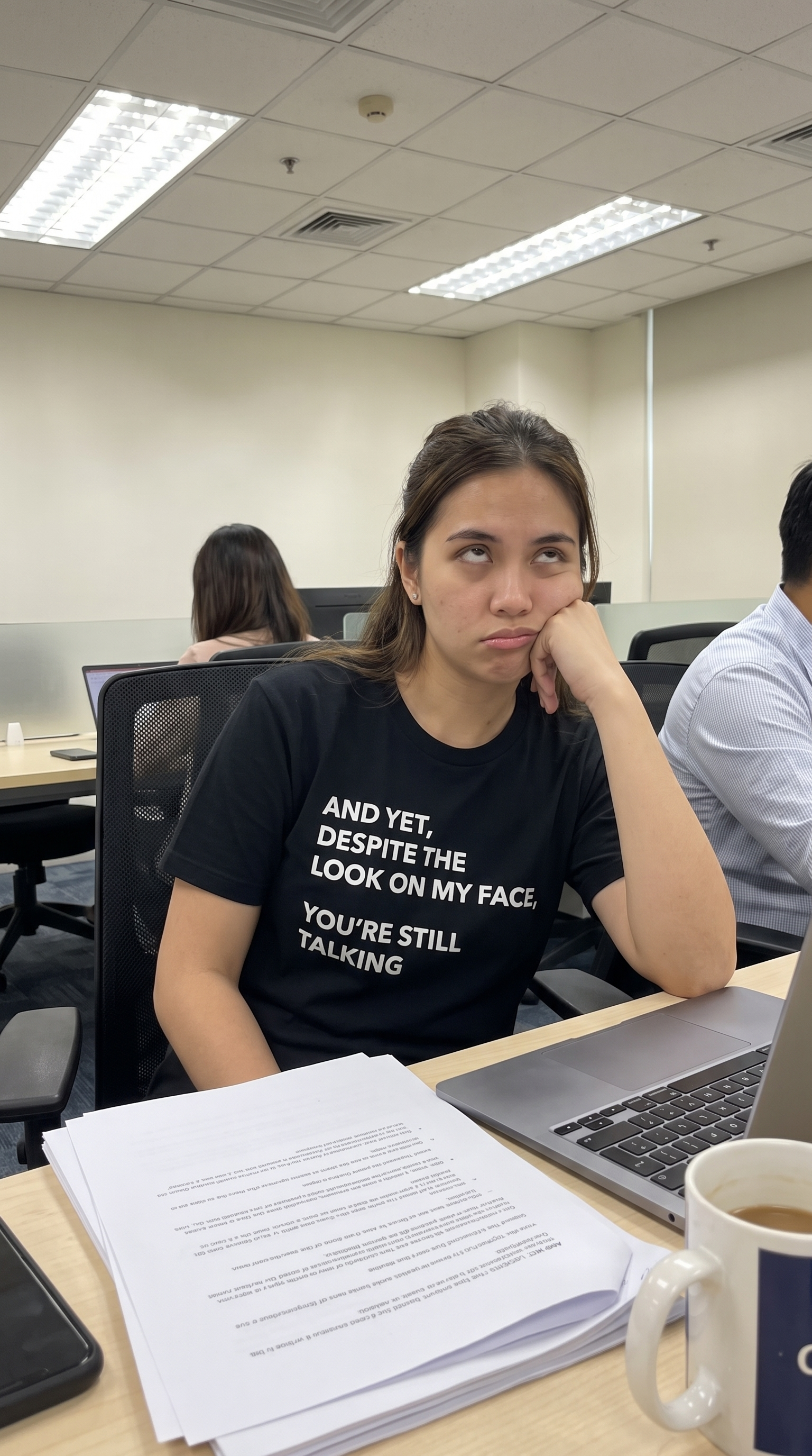 Are You Still Talking | Sarcastic Humor Tee