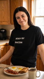 Body by Bacon | Sarcastic Fitness Tee
