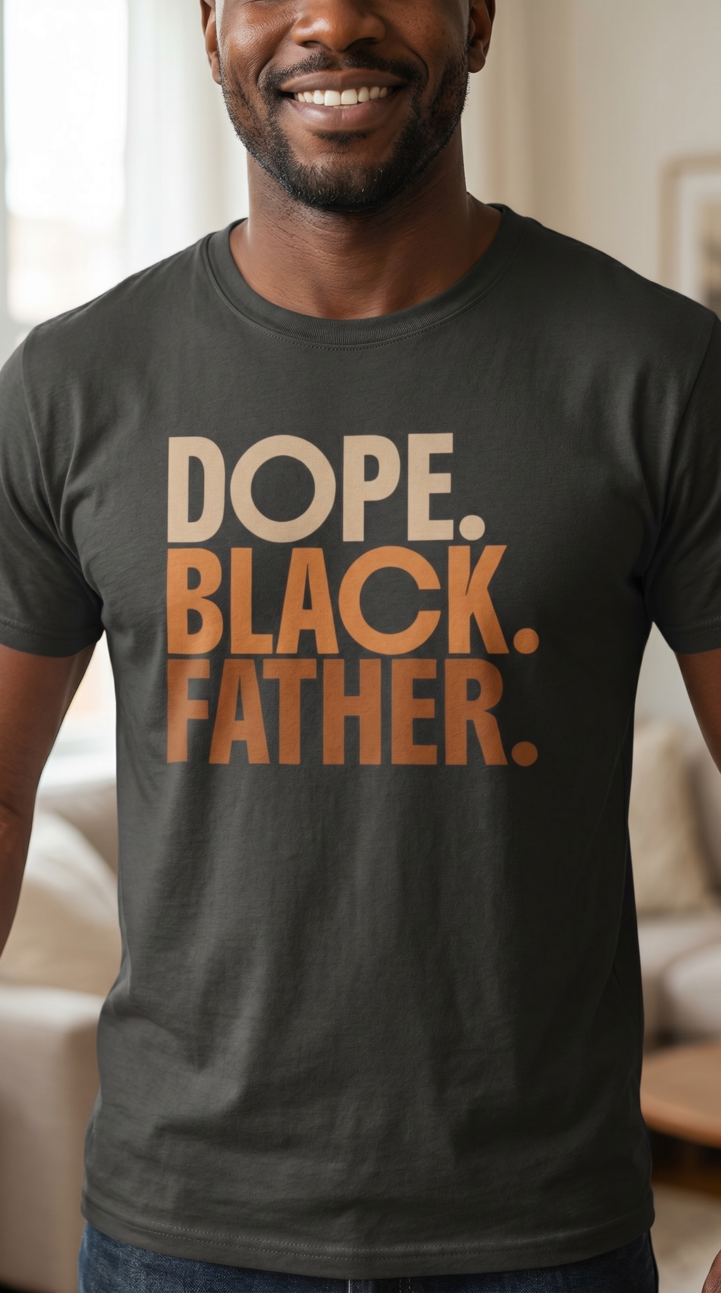 DOPE. BLACK. FATHER. | Statement Tee
