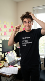 I'm Overthinking This | Anxiety Humor Tee